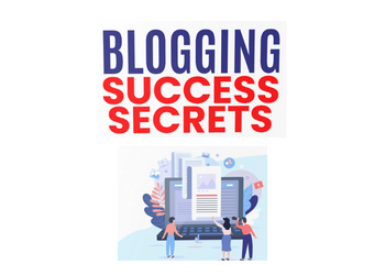 Blogging Success Secrets